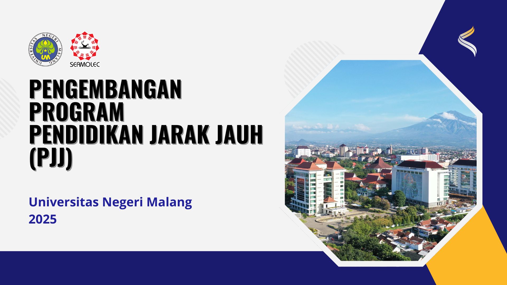Pengembangan Program PJJ di Universitas Negeri Malang